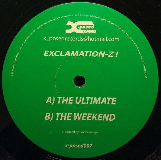 Exclamat!on-Z !* : The Ultimate / The Weekend (12")