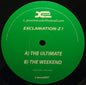 Exclamat!on-Z !* : The Ultimate / The Weekend (12")