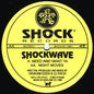 Shockwave (2) : Need And Want Ya / Night Moves (12")