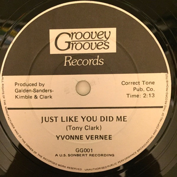 Yvonne Vernee : Just Like You Did Me (7", RE, Unofficial)