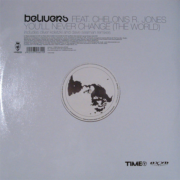Belivers Feat. Chelonis R. Jones : You'll Never Change (The World) (12")