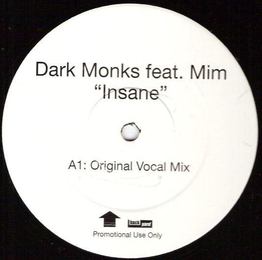 Dark Monks Feat. Mim* : Insane (12", S/Sided, Promo)
