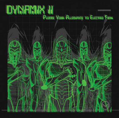 Dynamix II : Pledge Your Allegiance To Electro Funk (12")
