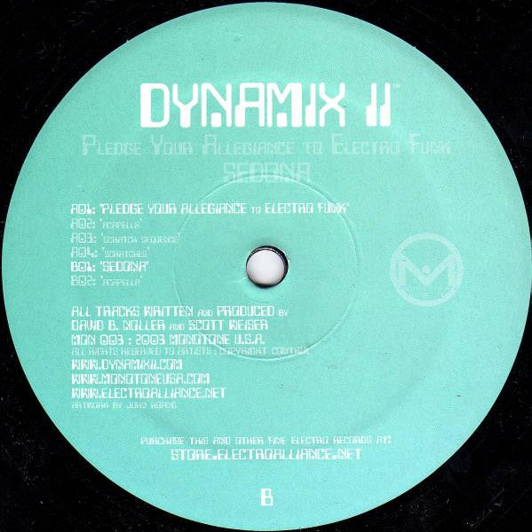 Dynamix II : Pledge Your Allegiance To Electro Funk (12")
