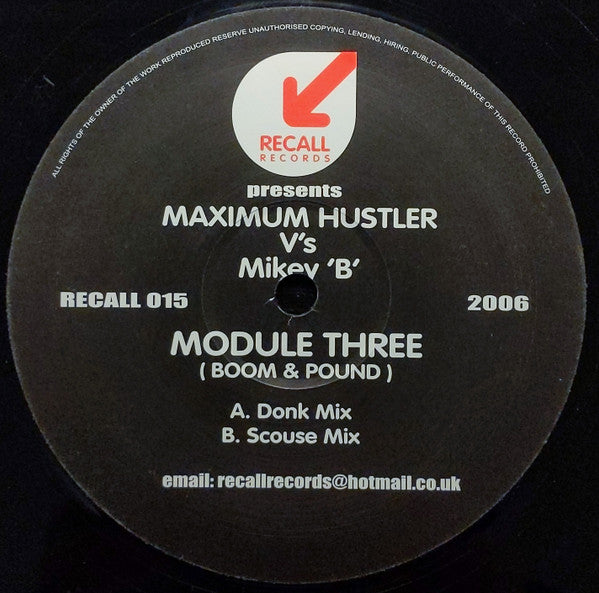 Maximum Hustler V's Mickey 'B'* : Module Three (Boom & Pound) (12")