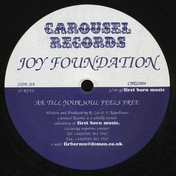 Joy Foundation : The One I Was / Till Your Soul Feels Free (12")