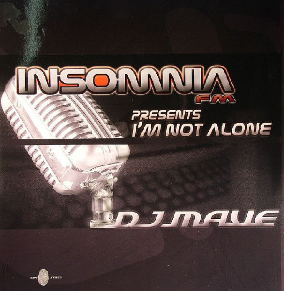 Insomnia FM : I'm Not Alone (12")