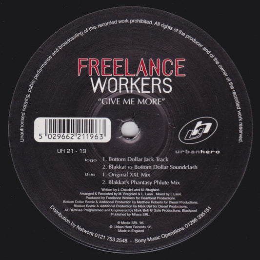 Freelance Workers : Give Me More (12")