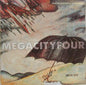Mega City Four : Iron Sky (10", Single, Ltd)