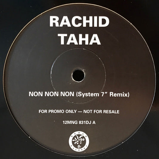 Rachid Taha : Non Non Non (12", Promo)