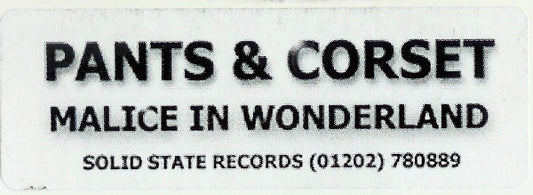 Pants & Corset : Malice In Wonderland (12", S/Sided, Ltd, Unofficial, W/Lbl)