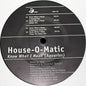 House-O-Matic : Know What I Mean (Aquarius) (12")