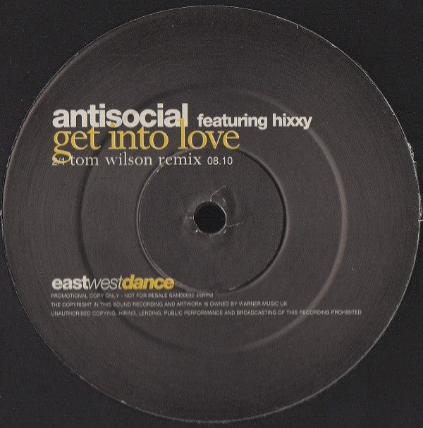 Antisocial Featuring Hixxy : Get Into Love (12", Promo)
