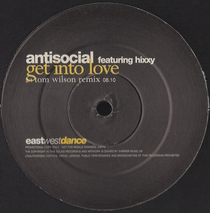 Antisocial Featuring Hixxy : Get Into Love (12", Promo)