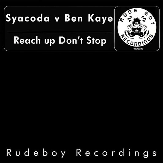 Syacoda / Ben Kaye : Reach Up Don't Stop / The Incredible (12")