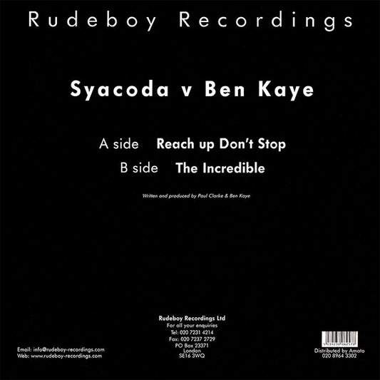 Syacoda / Ben Kaye : Reach Up Don't Stop / The Incredible (12")
