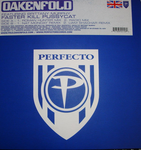 Oakenfold* Featuring Brittany Murphy : Faster Kill Pussycat (12")