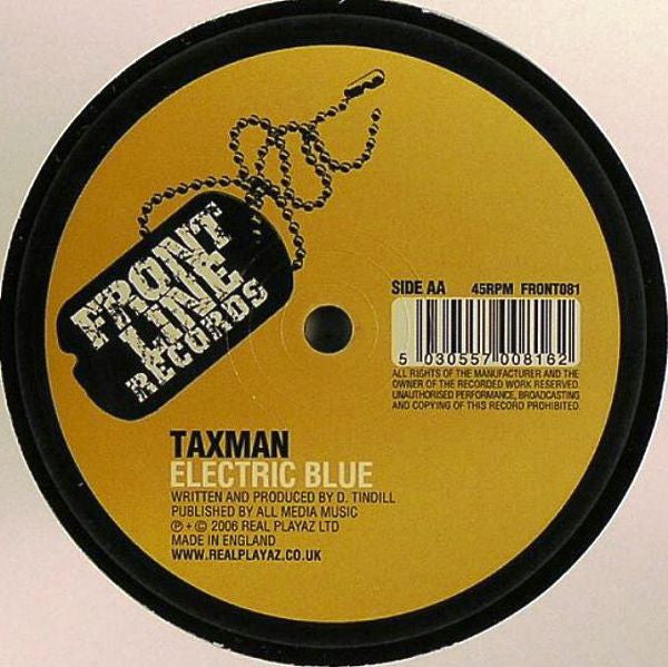 Taxman (2) : Too Bad / Electric Blue (12")