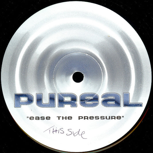 Pureal : Ease The Pressure (12")