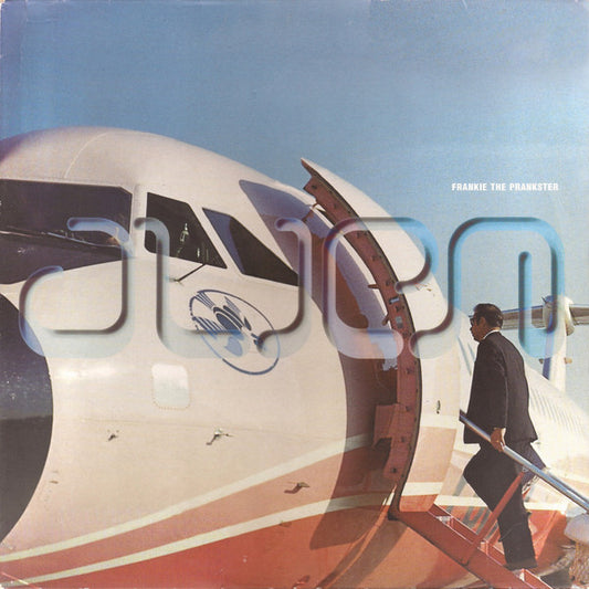 Alien (6) : Frankie The Prankster (12")