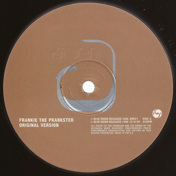 Alien (6) : Frankie The Prankster (12")