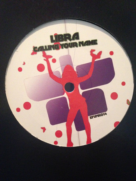 Libra : Calling Your Name (12", S/Sided, Unofficial)