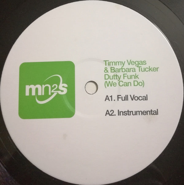 Timmy Vegas & Barbara Tucker : Dutty Funk (We Can Do) (12")