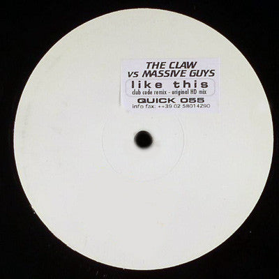 The Claw vs. Massive Guys : Like This (12", S/Sided, W/Lbl, Sti)