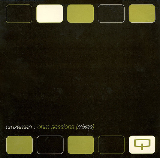 Cruzeman : Ohm Sessions (Mixes) (12")