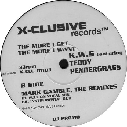 K.W.S. : The More I Get The More I Want (12", Promo)