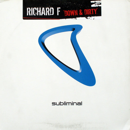 Richard F. : Down & Dirty (12")