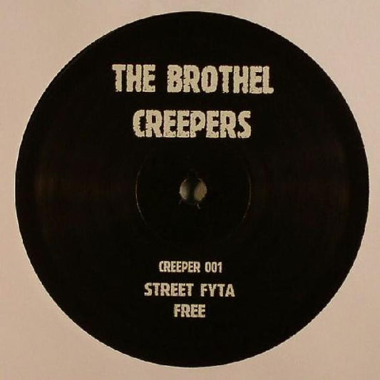 The Brothel Creepers (2) : Street Fyta (12")