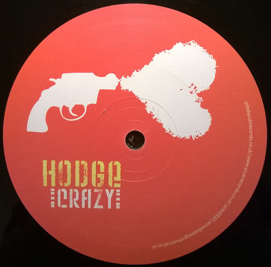 Hodge (2) : Crazy (12", S/Sided)