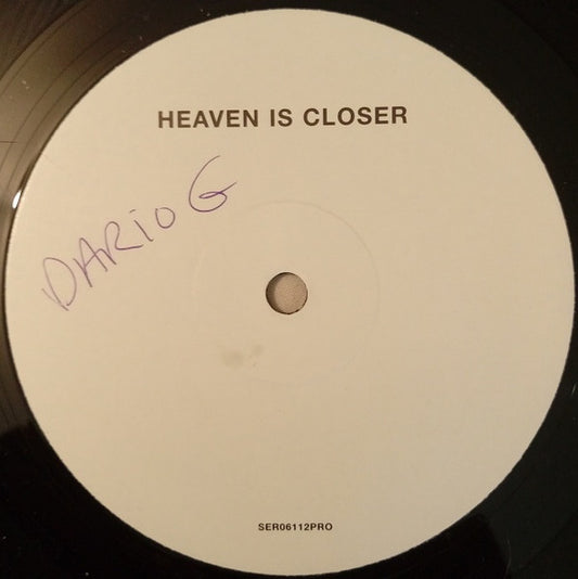 Dario G : Heaven Is Closer (Feels Like Heaven) (12", Promo, W/Lbl)