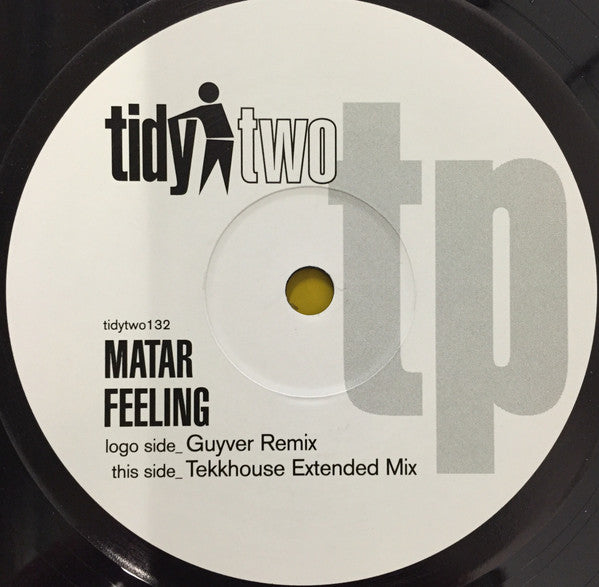 Matar* : Feeling (12", TP)