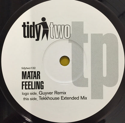 Matar* : Feeling (12", TP)