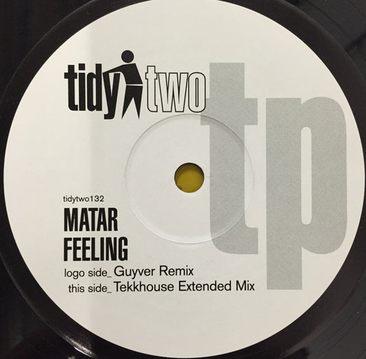 Matar* : Feeling (12", TP)