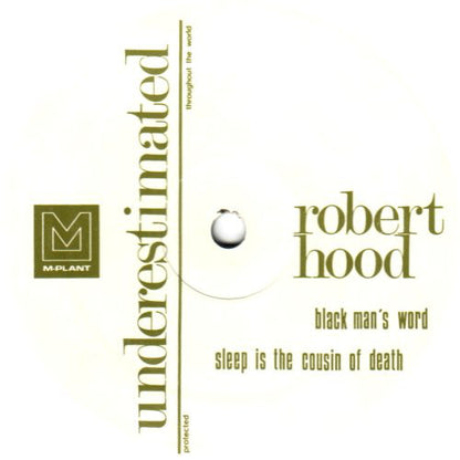 Robert Hood : Underestimated (12")