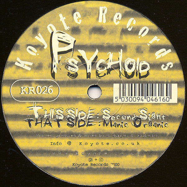 Psychoid : Manic Organic / Second Sight (12")