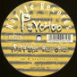 Psychoid : Manic Organic / Second Sight (12")