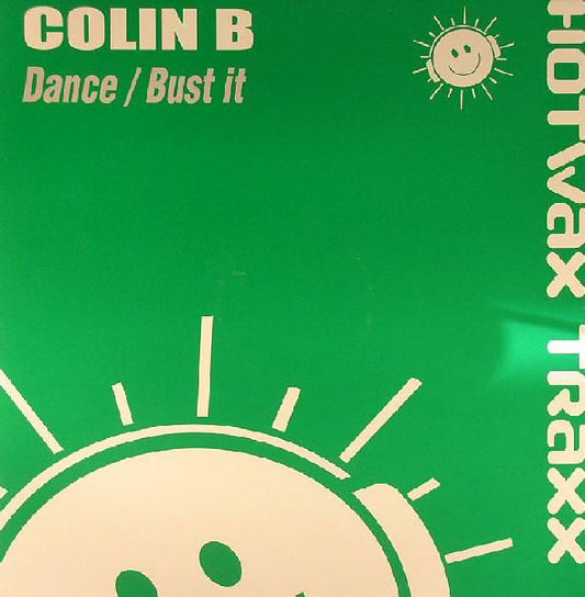 Colin B : Dance / Bust It (12")