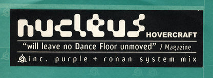 Nucleus (4) : Hovercraft (12")