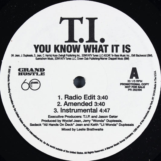 T.I. : You Know What It Is (12", Promo)