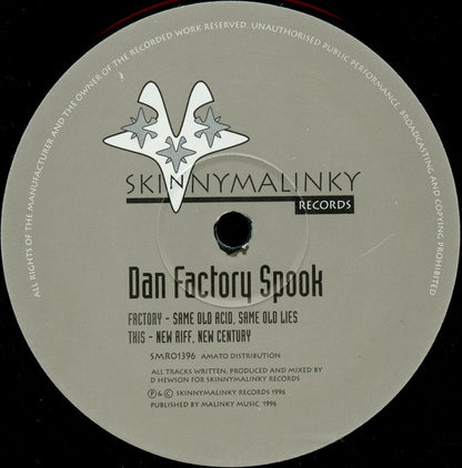 Dan Factory Spook : Same Old Acid, Same Old Lies / New Riff, New Century (12")