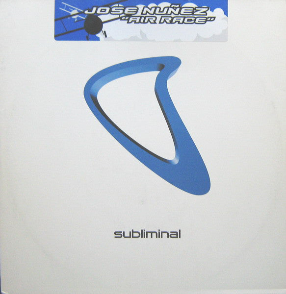 Jose Nunez* : Air Race (12")
