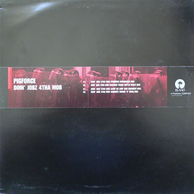 Pigforce : Doin' Jobz 4tha Mob (12", Promo)