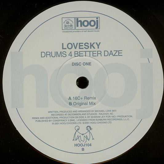 Lovesky : Drums 4 Better Daze (Disc One) (12")