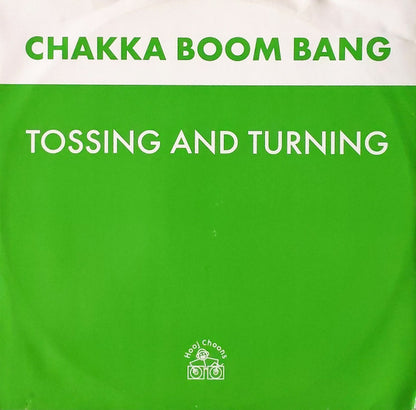 Chakka Boom Bang* : Tossing And Turning (12")