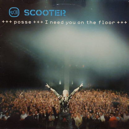 Scooter : Posse (I Need You On The Floor) (12")
