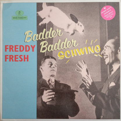 Freddy Fresh Featuring Fatboy Slim : Badder Badder Schwing (12")